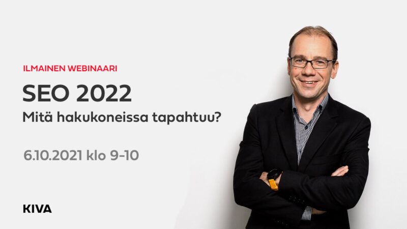 Ilmoittaudu 6.10. webinaariin: SEO 2022 – mitä hakukoneissa tapahtuu?